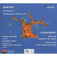 Bartok/Stravinsky: Contrastes, Sonate pour violon seul